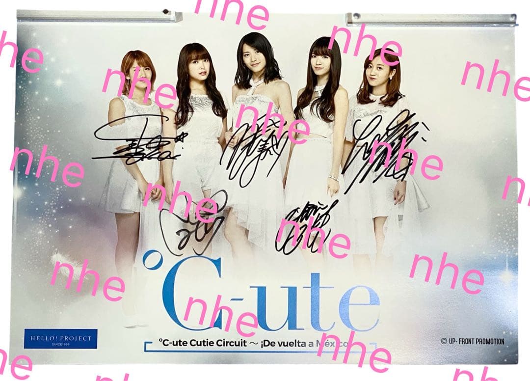 メキシコ公演 ℃-ute 全メンバー 直筆サイン入りポスター 矢島舞美 鈴木愛理