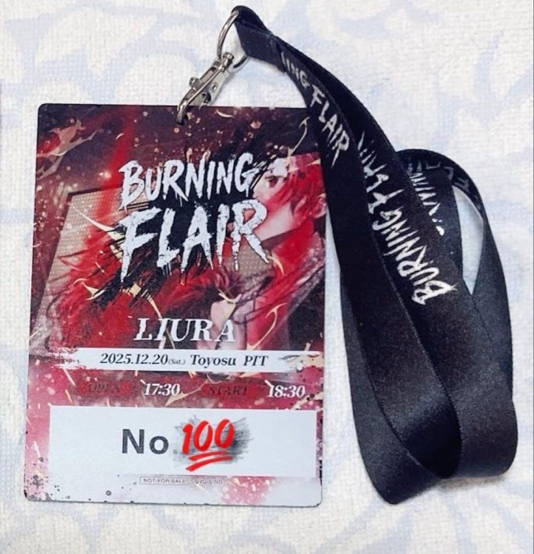 BURNING FLAIR りうら ソロライブ VIP パス